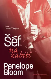Šéf na zabití - Penelope Bloom