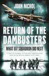 Return of the Dambusters (What 617 Squadron Did Next) - kniha z kategorie Beletrie