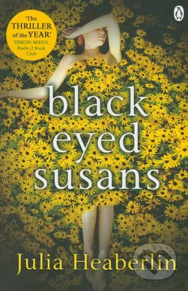 Black-Eyed Susans - Julia Heaberlin - kniha z kategorie Thrillery