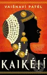 Kaikéjí - Vaishnavi Patel - kniha z kategorie Mýty, pověsti a legendy