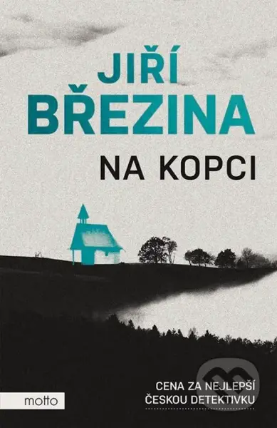 Na kopci - Jiří Březina - kniha z kategorie Detektivky, thrillery a horory