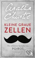 Die kleinen grauen Zellen (Die schönsten Sprüche von Poirot) - kniha z kategorie Citáty
