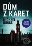 Dům z karet (Předloha úspěšného seriálu) - Michael Dobbs - kniha z kategorie Detektivky, thrillery a horory