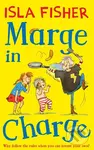 Marge in Charge - Eglantine Ceulemans (ilustrátor), Isla Fisher - kniha z kategorie Beletrie pro děti