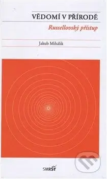 Vědomí v přírodě - Jakub Mihálik - kniha z kategorie Eseje, úvahy a glosy