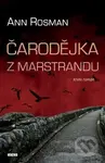 Čarodějka z Marstrandu - Ann Rosman - kniha z kategorie Detektivky