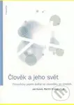 Člověk a jeho svět - Jan Kuneš, Martin Vrabec - kniha z kategorie Filozofie