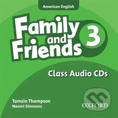Family and Friends American English 3: Class Audio CDs /2/ - audiokniha z kategorie 1. stupeň