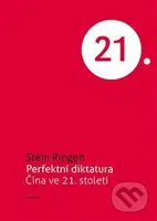Perfektní diktatura (Čína ve 21. století) - Stein Ringen - kniha z kategorie Politologie a politika