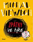 Zpátky ve hře - Michal Viewegh - kniha z kategorie Společenská beletrie