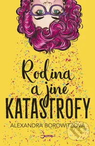 Rodina a jiné katastrofy - Alexandra Borowitz - kniha z kategorie Beletrie