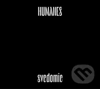Humanes: Svedomie - Humanes