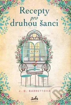 Recepty pro druhou šanci - J.D. Barrett - kniha z kategorie Romantická