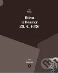 Bitva u Desavy 25. 4. 1626 - Vít Mišaga - kniha z kategorie Historie