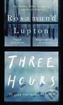 Three Hours - Rosamund Lupton - kniha z kategorie Thrillery
