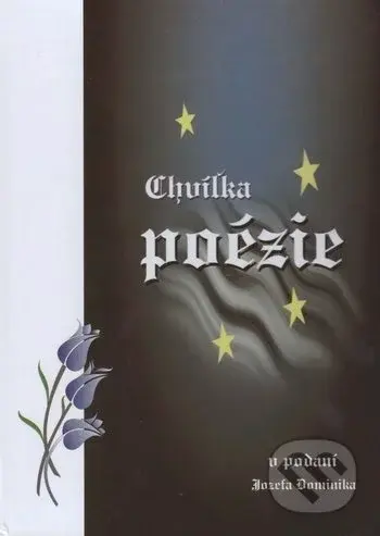 Chvíľka poézie - Jozef Dominik - kniha z kategorie Poezie