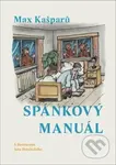 Spánkový manuál - Max Kašparů, Jan Heralecký - kniha z kategorie Zdraví a životní styl