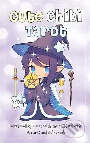 Cute Chibi Tarot (Understanding Tarot with the Chibi Universe - 78 Cards and Guidebook)
