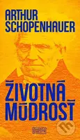 Životná múdrosť - Arthur Schopenhauer - kniha z kategorie Humanitní a společenské vědy