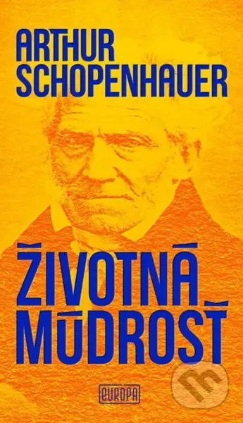 Životná múdrosť - Arthur Schopenhauer - kniha z kategorie Humanitní a společenské vědy