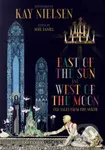 Kay Nielsen (East Of The Sun And West Of The Moon) - kniha z kategorie Malířství a sochařství