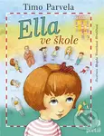 Ella ve škole - Timo Parvela, Magda Veverková Hrnčířová (ilustrátor) - kniha z kategorie Beletrie pro děti
