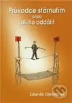 Průvodce stárnutím aneb jak ho oddálit - Zdeněk Dienstbier - kniha z kategorie Psychologie