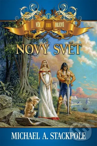 Nový svět - Michael A. Stackpole,Nový svět - Michael A. Stackpole - kniha z kategorie Sci-fi