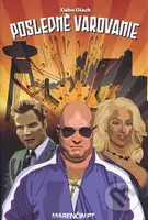 Posledné varovanie - Ľubo Olach - kniha z kategorie Detektivky, thrillery a horory