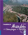 S hausbótem po Alsasku, Champagne a Picardie (Ze Strasbourg přes Lutzelbourg, Arzviller a Reims do Amiens, Lille a Douai) - kniha z kategorie Mapy a…