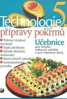 Technologie přípravy pokrmů 5 (Učebnice pro střední odborná učiliště a pro hotelové školy) - kniha z kategorie Učebnice a slovníky