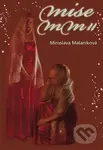 Mise MM II aneb kód 37 - Miroslava Malaníková - kniha z kategorie Beletrie