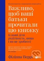 Vazhlyvo, shchob vashi batʹky prochytaly tsyu knyzhku - kniha z kategorie Pedagogika