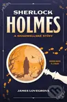 Sherlock Holmes a Shadwellské stíny - James Lovegrove - kniha z kategorie Detektivky, thrillery a horory