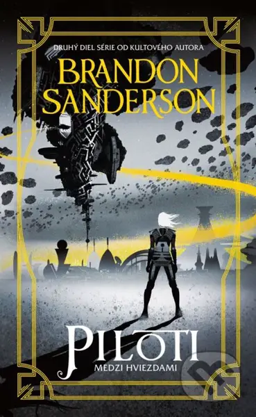 Piloti - Brandon Sanderson - kniha z kategorie Beletrie pro děti