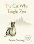 The Cat Who Taught Zen - James Norbury