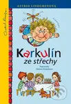 Karkulín ze střechy - Astrid Lindgren, Helena Zmatlíková (ilustrácie) - kniha z kategorie Pohádky