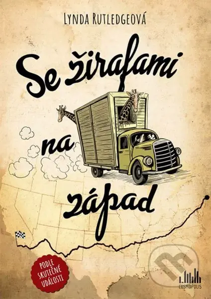 Se žirafami na západ - Lynda Rutledge - kniha z kategorie Společenská beletrie