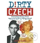 Dirty Czech (Dirty Everyday Slang) - Martin Blaha - kniha z kategorie Jazykové učebnice a slovníky