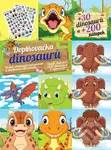 Doplňovačka dinosaurů (+30 dinosaurov a + 200 nálepiek) - kniha z kategorie Samolepky