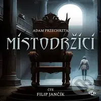 Místodržící - Adam Przechrzta - audiokniha z kategorie Fantasy