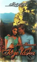 To je láska - Júlia Swanová - kniha z kategorie Romantická