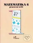Matematika 6 Pracovní sešit 1 - Josef Molnár - kniha z kategorie 2. stupeň