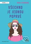 Všechno je jednou poprvé - Nina Kenwood - kniha z kategorie Beletrie pro děti