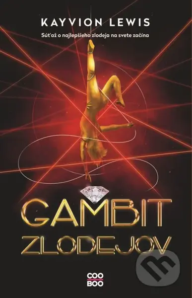 Gambit zlodejov - Kayvion Lewis - kniha z kategorie Pro děti