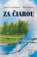 Za čiarou - Viera Lukáčová-Mináriková - kniha z kategorie Beletrie