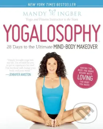 Yogalosophy (28 Days to the Ultimate Mind-Body Makeover) - kniha z kategorie Individuální sporty