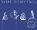 Divňáci z Ňjújorku - Petr Nikl - kniha z kategorie Poezie