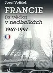 Francie (a věda) v nedbalkách 1967-1997 (Polohumoristická životní imprese) - kniha z kategorie Cestopisy