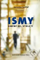 Ismy (Umění 20. století) - Jaroslav Sedlář - kniha z kategorie Malířství a sochařství